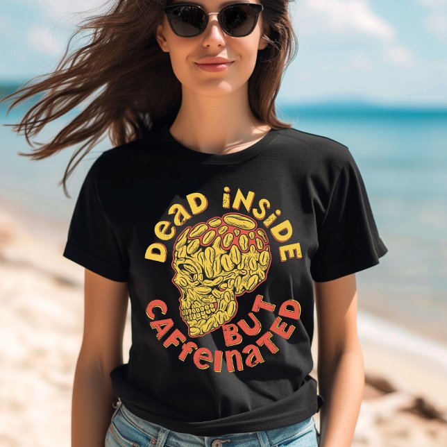 Toter, aber koffeinierter T - Shirt (Von Creator hochgeladen)