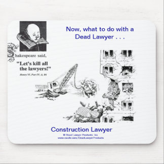 Toter Lawyer™ Bau-Rechtsanwalt Mousepad
