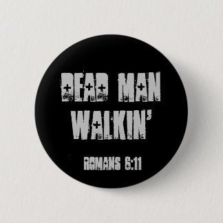 Toter Mann Walkin Button