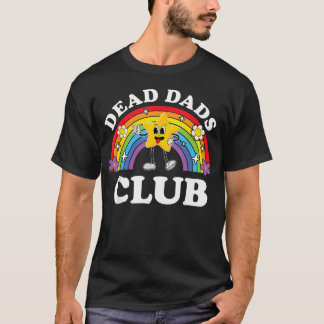Toter Väter Club Lustig Unangemessen Peinlich T-Shirt