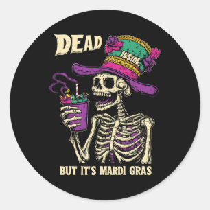 Totes Innen, aber es ist Mardi Gras Funny Skeleton Runder Aufkleber