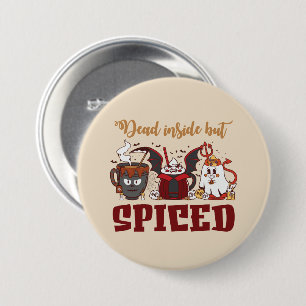 Totes Innen, aber scharf Button