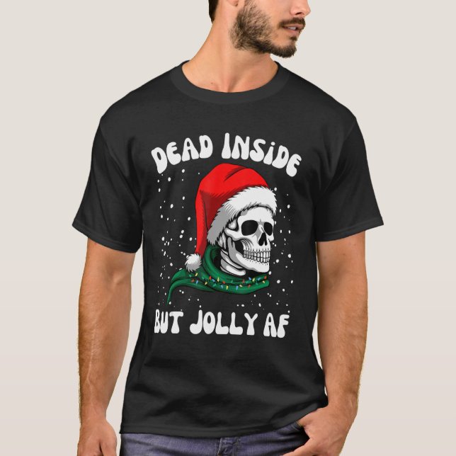 Totes Inneres, aber Jolly AF Skull Santa Light Ske T-Shirt (Vorderseite)