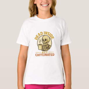Totes Inneres, aber koffeiniert - Lover der sonnig T-Shirt