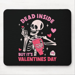 Totes Inneres, aber sein Valentinstag Funny Skelet Mousepad