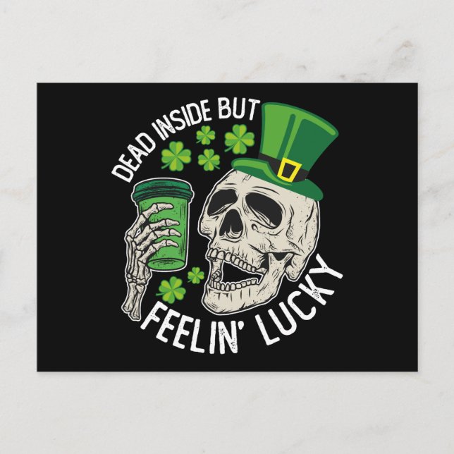 Totes Inside Aber Feelin' Lucky Skull St Patrick's Postkarte (Vorderseite)