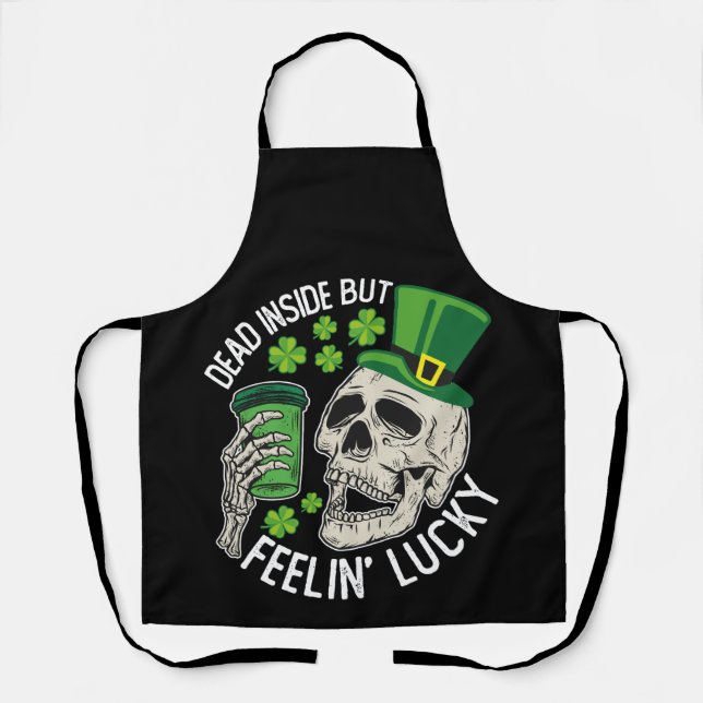 Totes Inside Aber Feelin' Lucky Skull St Patrick's Schürze (Vorderseite)