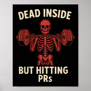 Totes Inside aber Hitze Prs - Funny Skeleton Gym L Poster