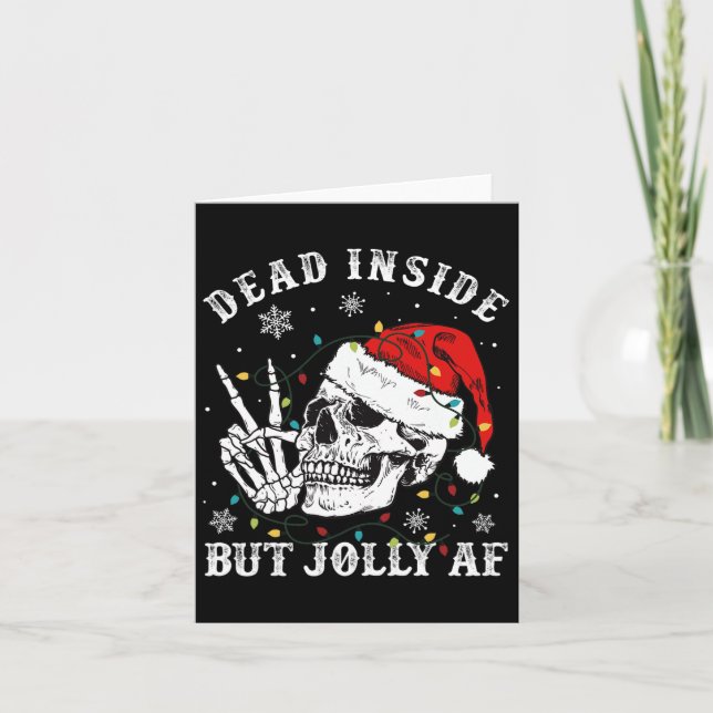 Totes Inside aber Jolly Af Skeleton Weihnachten Karte (Vorderseite)