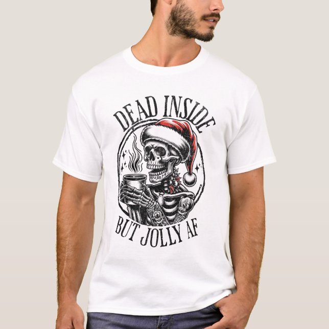 Totes Inside, aber Jolly AF T-Shirt (Vorderseite)