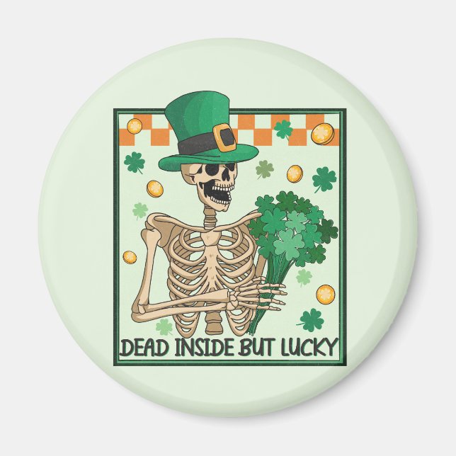 Totes Inside aber Lucky St Patricks Magnet (Vorne)