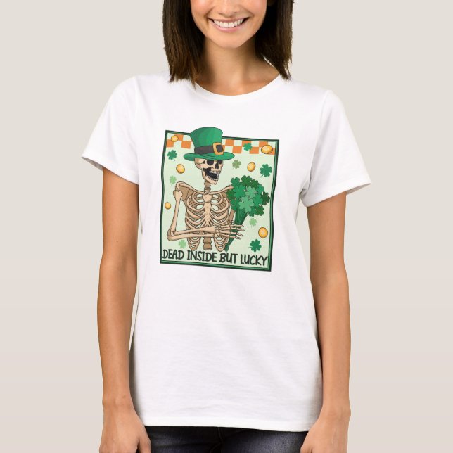 Totes Inside aber Lucky St Patricks T-Shirt (Vorderseite)