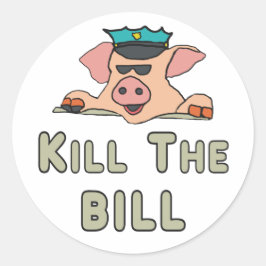 Tötet den Bill Runder Aufkleber
