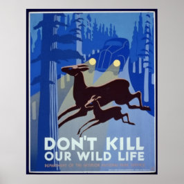Tötet nicht unser Wild Life Poster