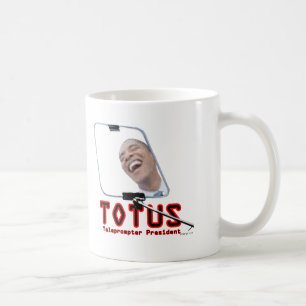 TOTUS - Obama - der Teleprompter-Präsident Kaffeetasse