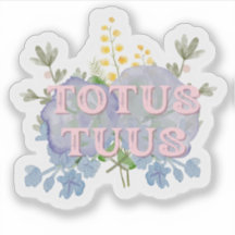 Totus Tuus Katholischer Marianischer Aufkleber