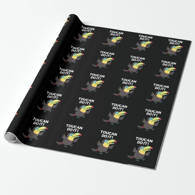 Toucan Do it Funny Positive Bird Pun Dark BG Geschenkpapier (Ungerollt)
