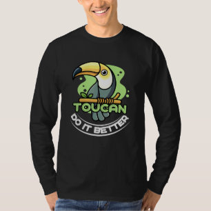 Toucan macht es besser für Vögel T-Shirt