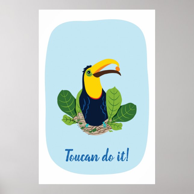 Toucan tun es Zitat Tropenposter Poster (Vorne)