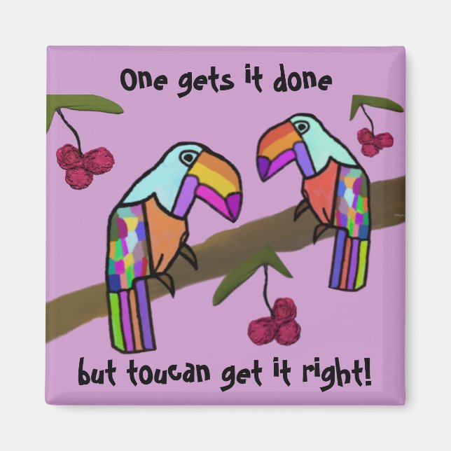 Toucans Teamwork Magnet (Vorne)