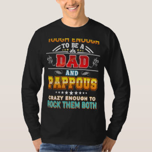 Touch genug, um ein Vater zu sein und Pappel Crazy T-Shirt