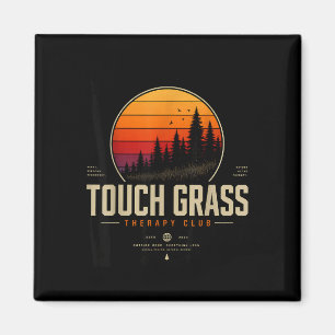 Touch Gras Therapie Club Retro Natur Streetwear Magnet