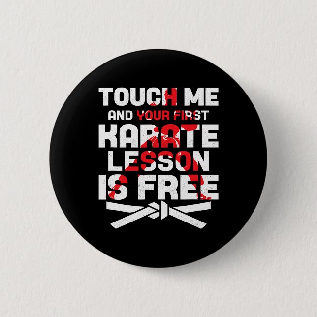 Touch Ich und deine erste Karate-Lektion ist Freiz Button (Vorderseite)