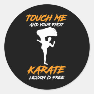 Touch Ich und deine erste Karate Lektion ist koste Runder Aufkleber