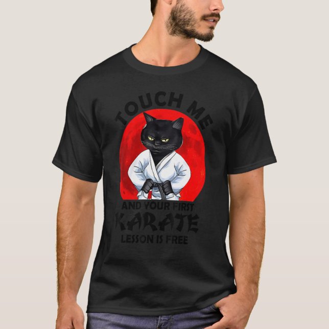 Touch Ich und Ihre erste Karate Lektion ist kosten T-Shirt (Vorderseite)