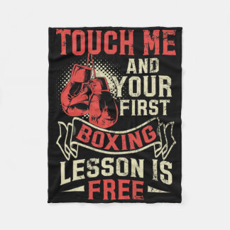 Touch Me And Your First Boxing Lesson Is Free  Fleecedecke