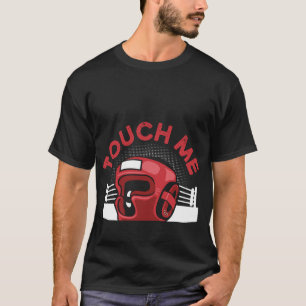 Touch Me und Ihre erste Boxstunde ist kostenlos Bo T-Shirt