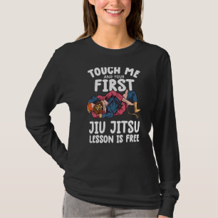 Touch Me und Ihre erste jiu jitsu Lektion ist kost T-Shirt