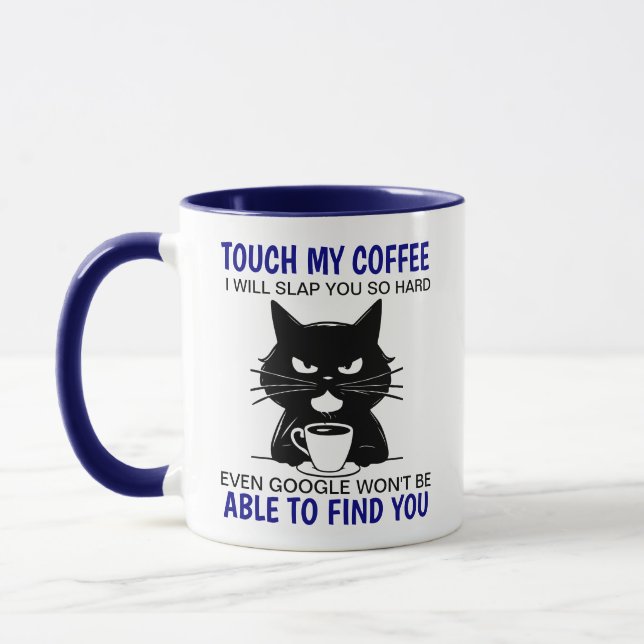 Touch, mein Kaffee, ich werde dich so hart schlage Tasse (Links)