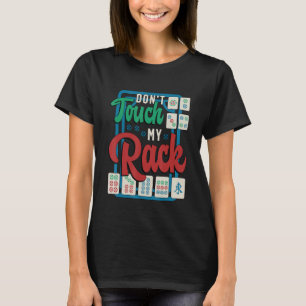 Touch mein Rackshuffling Mahjong Board Game T-Shirt