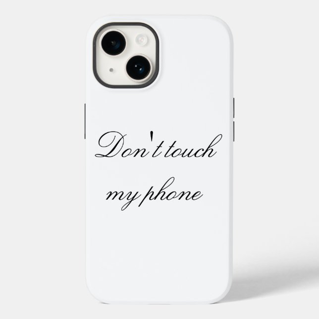 Touch mein Telefon nicht Case-Mate iPhone Hülle (Rückseite)