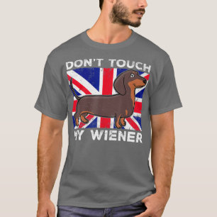 Touch mein Weiner Dackel Hund britisch für Männer T-Shirt