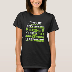 Touch meine Glückssträhne Girl Dirty St Patricks T-Shirt