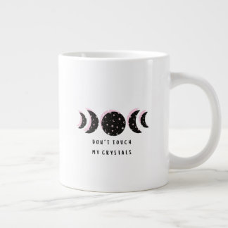 Touch meine Kristalle nicht große Tasse