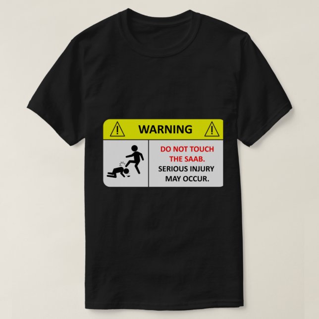 Touch meine Saab nicht! T-Shirt (Design vorne)