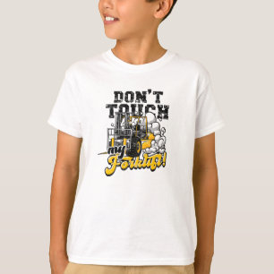 Touch meinen Gabelstapler nicht! - Gabelstapler T-Shirt