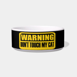 Touch meiner Katze nicht Napf