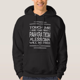 Touch mir Ihre erste Bezahlung Lektion wird kosten Hoodie