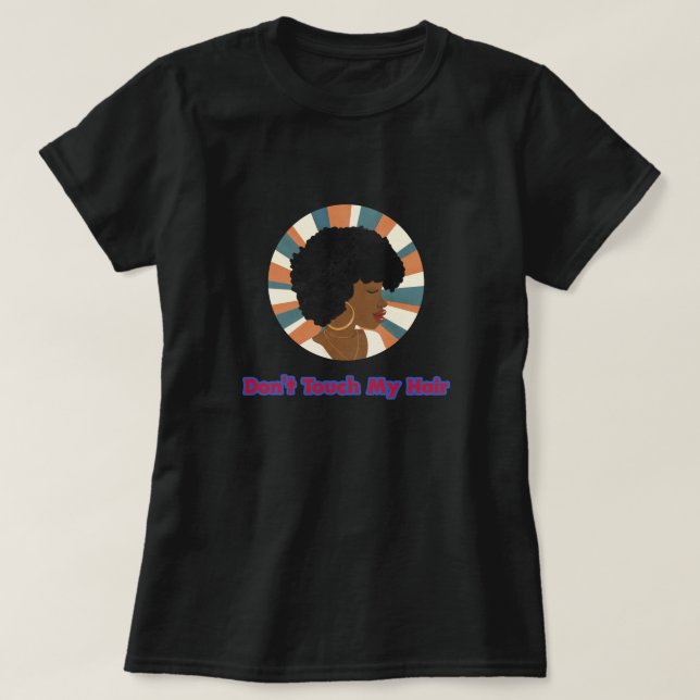 Touch mir nicht die Haare T-Shirt (Design vorne)