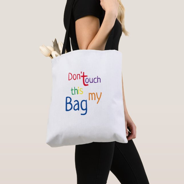 Touch nicht, dass das meine Tasche ist (Von Nahem)