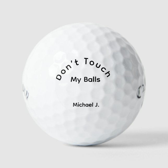 Touch nicht meine Bälle, lustiges Golf Meme Golfball (Vorderseite)