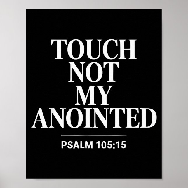 Touch Not My Anointed Bible Verse Religious Christ Poster (Vorne)