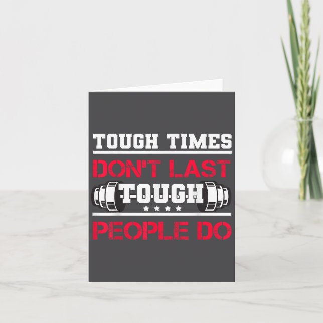 Touch Times Don't Last, Only Tough People Do Bodyb Karte (Vorderseite)