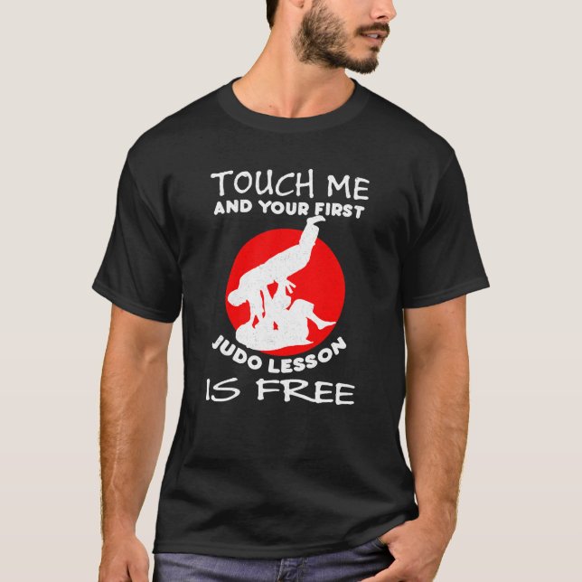 Touch und Ihre erste Judo-Lektion ist kostenlos T-Shirt (Vorderseite)
