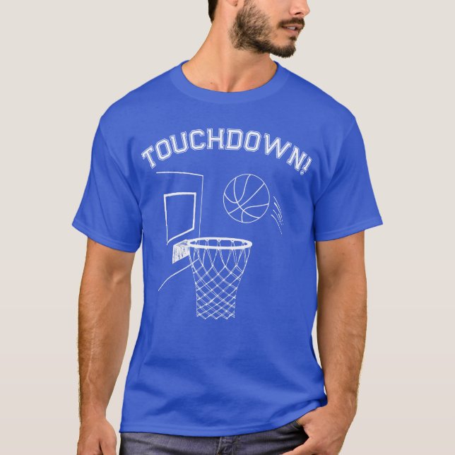 "Touchdown!" Basketball-T - Shirt (Vorderseite)