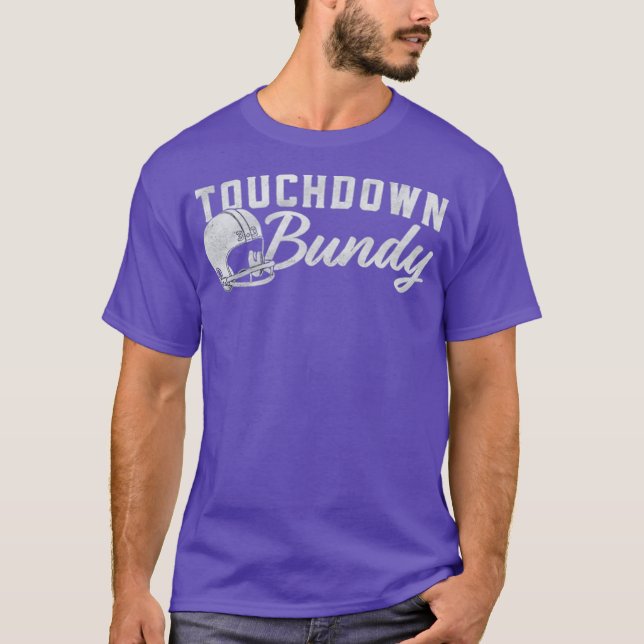 Touchdown Bundy T-Shirt (Vorderseite)